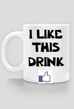 Kubek "I LIKE THIS DRINK"