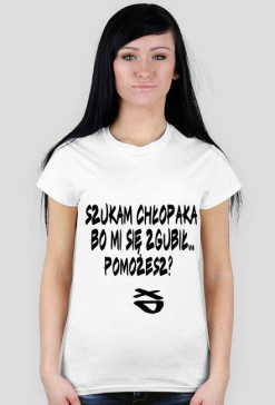 Koszulka "SZUKAM CHŁOPAKA"