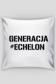 Poduszka z napisem Generacja #Echelon