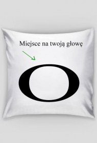 Miejsce na twoją głowę