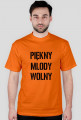 koszulka "PIĘKNY MŁODY WOLNY"