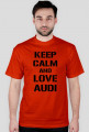 koszulka KEEP CALM AND LOVE AUDI