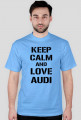 koszulka KEEP CALM AND LOVE AUDI
