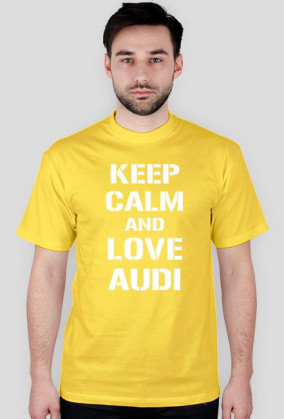 koszulka KEEP CALM AND LOVE AUDI