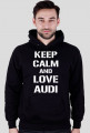 bluza KEEP CALM AND LOVE AUDI