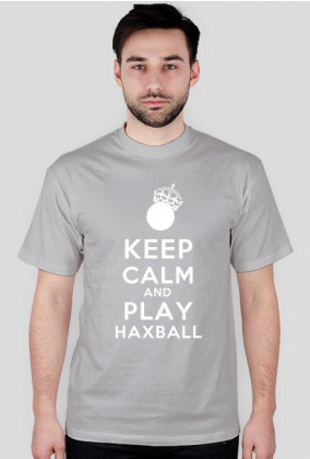 Keep Calm And Play Haxball - szara