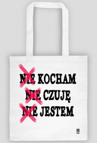 KaDa - Torba - NIE KOCHAM NIE CZUJĘ NIE JESTEM