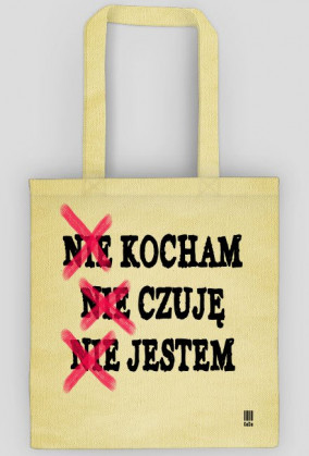 KaDa - Torba - NIE KOCHAM NIE CZUJĘ NIE JESTEM