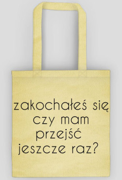 ZAKOCHAŁEŚ SIĘ?