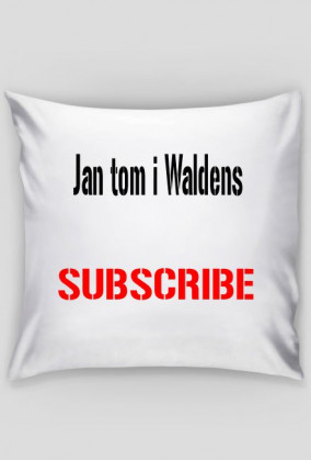 Jan Tom i Waldens Sub Poduszka