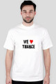 We love trance