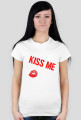kiss me