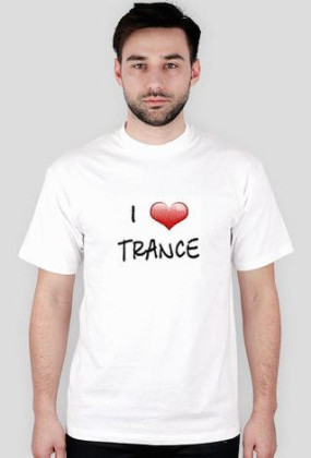 I love Trance