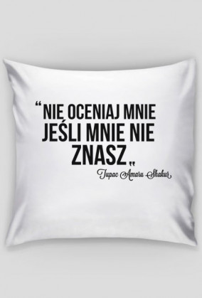 Nie oceniaj mnie, jeśli mnie nie znasz