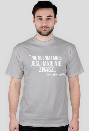 Nie oceniaj mnie, jeśli mnie nie znasz