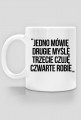 Jedno mówię, drugie myślę