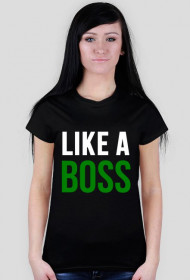 Koszulka "LIKE A BOSS" zielony