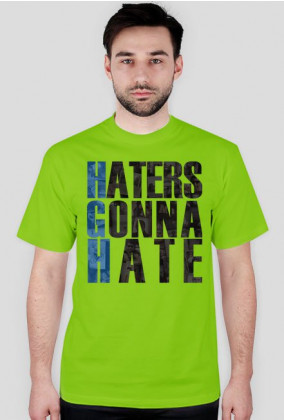 Haters Gonna Hate