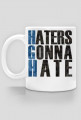 Haters Gonna Hate