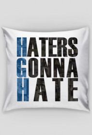 Haters Gonna Hate