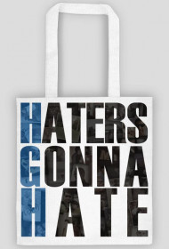 Haters Gonna Hate