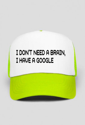 i don't need a brain