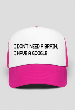 i don't need a brain