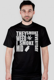 I SMOKE MID EVERYDAY - Black