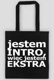 Torba Introwertyk - Jestem intro, więc jestem ekstra (czarna)