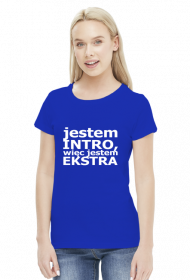 Koszulka Introwertyk - Jestem intro, więc jestem ekstra (różne kolory)