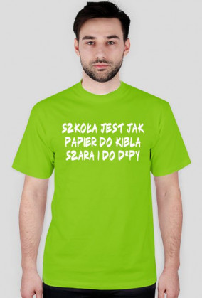 Szkoła jest jak Papier do Kibla