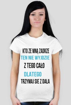 Kto ze mną zadrze...
