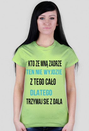 Kto ze mną zadrze...