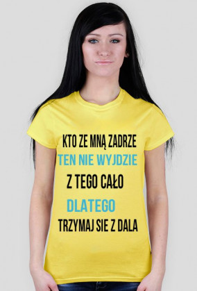 Kto ze mną zadrze...