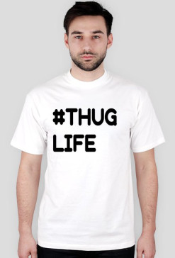 Thug Life