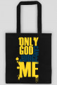 Only god can judge me (v2)