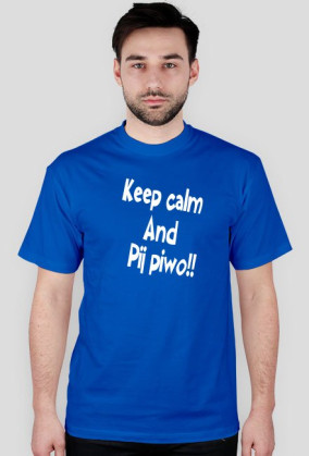 Koszulka pij piwo!!!