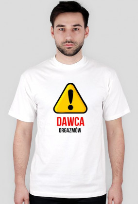 Śmieszna Koszulka "Dawca orgazmów"