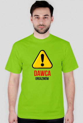 Śmieszna Koszulka "Dawca orgazmów"