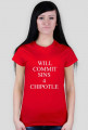 WILL COMMIT SINS 4 CHIPOTLE