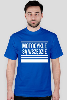 Koszulka motocykle są wszędzie