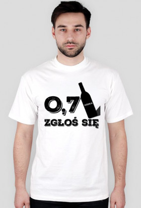 Śmieszna koszulka "0.7 zgłoś się"