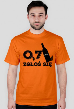 Śmieszna koszulka "0.7 zgłoś się"