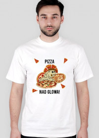 Pizza Nad Głową! - Męska