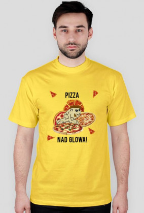 Pizza Nad Głową! - Męska