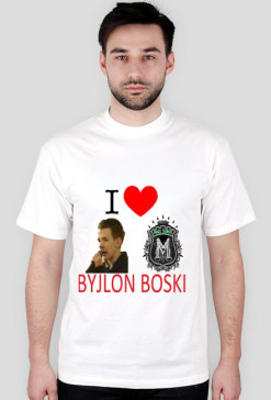 KOSZULKA I LOVE BYJLON BOSKI