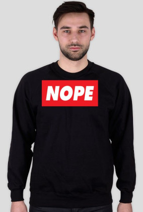 Nope -  Sweatshirt...