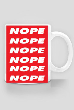 Nope- Cup...