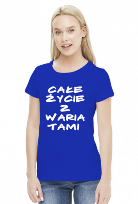 Koszulka Neurotyk - Całe życie z wariatami (różne kolory)