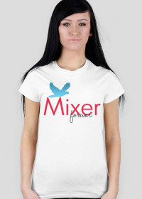 mixer forever